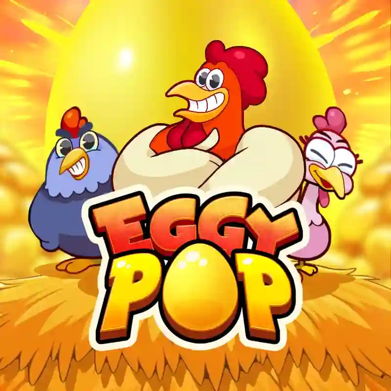 Eggy Pop Slot Game Rajahoy Casino